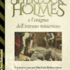 Sherlock Holmes e l’enigma dell’intruso misterioso