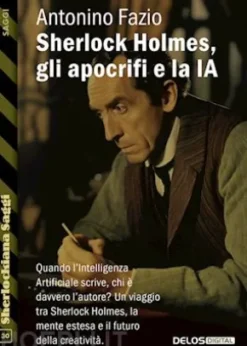 Sherlock Holmes, gli apocrifi e la IA