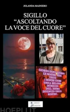 Sigillo ascoltando la voce del cuore