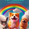 101 Signals From Pet Heaven: Signs your Beloved Pet Thinks of You in the Afterlife