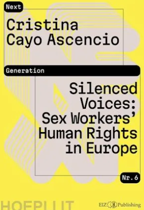 Silenced Voices: Sex Workers’ Human Rights in Europe