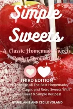 Simple Sweets: A Classic Homemade Sweets Pocket Recipe Book Third Edition