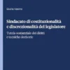 Sindacato di costituzionalità e discrezionalità del legislatore - e-Book