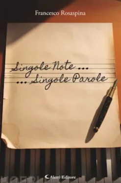 Singole Note... Singole Parole