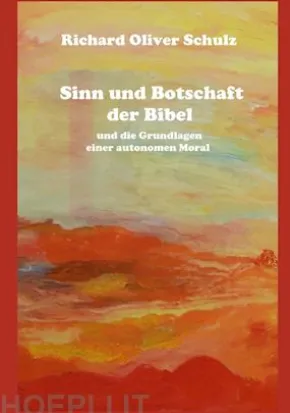 Sinn und Botschaft der Bibel