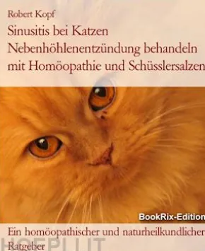 Sinusitis bei Katzen Nebenhöhlenentzündung behandeln mit Homöopathie und Schüsslersalzen