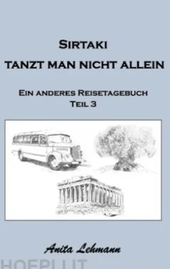 Sirtaki tanzt man nicht allein
