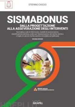 SISMABONUS DALLA PROGETTAZIONE ALLA ASSEVERAZIONE DEGLI INTERVENTI