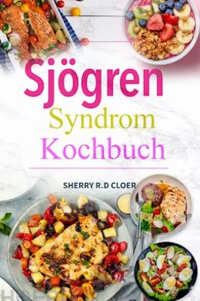 Sjögren Syndrom Kochbuch