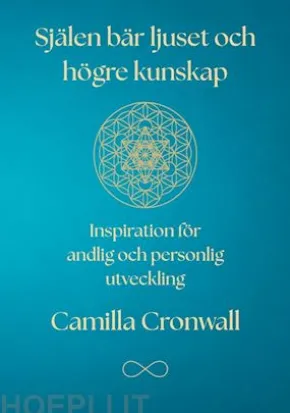 Själen bär ljuset och högre kunskap