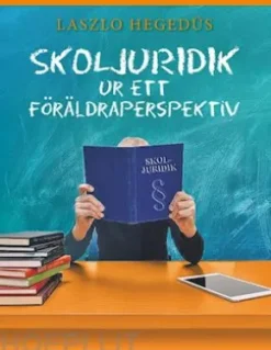 Skoljuridik ur ett föräldraperspektiv