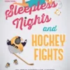 Sleepless Nights and Hockey Fights