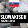 Slowakisch Vokabelbuch