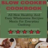 Slow Cooker cookbook