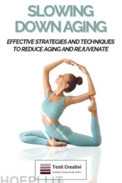 Slowing Down Aging