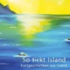 So tickt Island