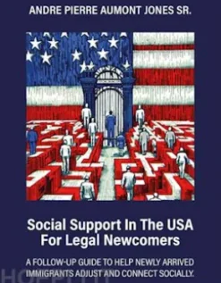 Social Support in the USA for Legal Newcomers