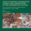 Socio-Economic Inequalities during the Conjuncture of the Fourteenth Century