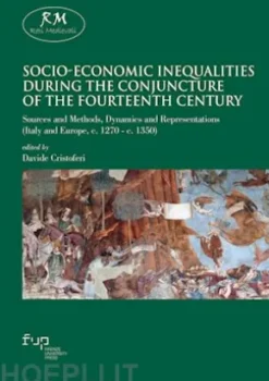 Socio-Economic Inequalities during the Conjuncture of the Fourteenth Century