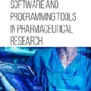 Software and Programming Tools in Pharmaceutical Research