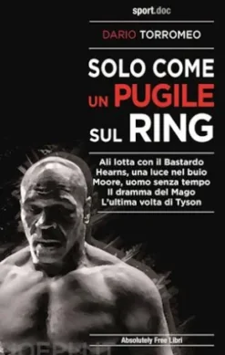 Solo come un pugile sul ring