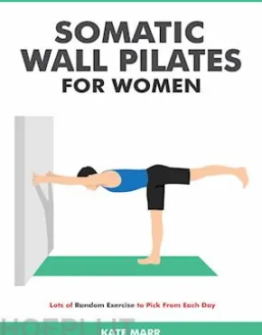 Somatic Wall Pilates For Women