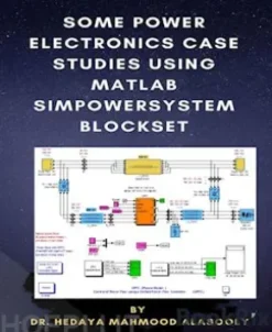 Some Power Electronics Case Studies Using Matlab Simpowersystem Blockset