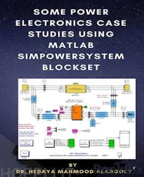 Some Power Electronics Case Studies Using Matlab Simpowersystem Blockset