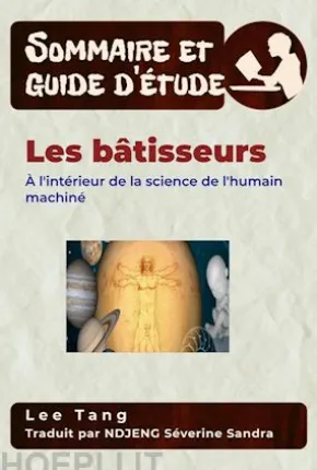 Sommaire Et Guide D’Étude – Les Bâtisseurs