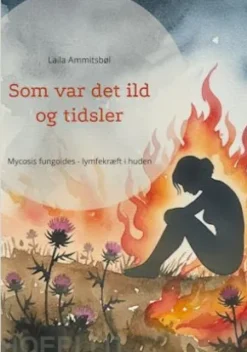 Som var det ild og tidsler