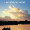 Sono d'acqua i nostri pensieri