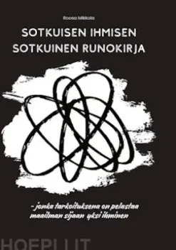 Sotkuisen ihmisen sotkuinen runokirja