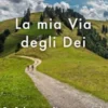 Sottosopra - La mia Via degli Dei