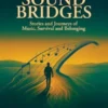 Sound Bridges