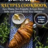 Sourdough Discard Recipes Cookbook