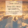 Sous des cieux qui sourient…