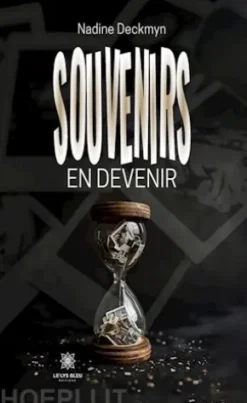 Souvenirs en devenir