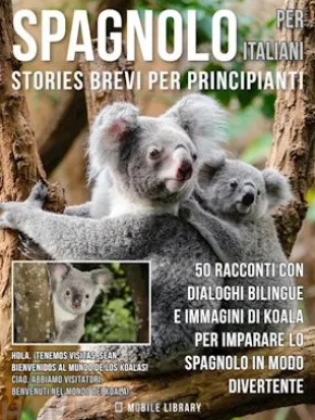 Spagnolo Per Italiani (Stories Brevi Per Principianti)
