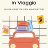Spagnolo in Viaggio: Guida pratica per viaggiatori