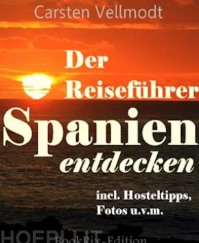 Spanien entdecken