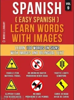 Spanish ( Easy Spanish ) Learn Words With Images (Vol 9)