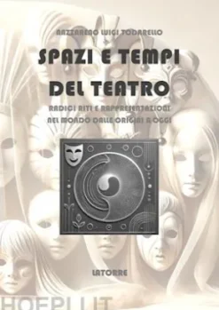 Spazi e Tempi del Teatro