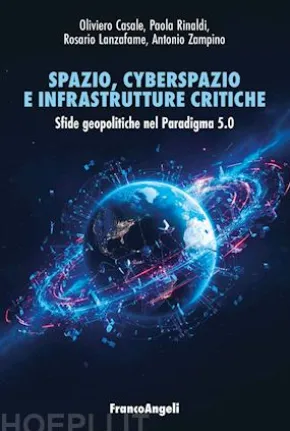 Spazio, cyberspazio e infrastrutture critiche