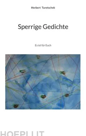 Sperrige Gedichte