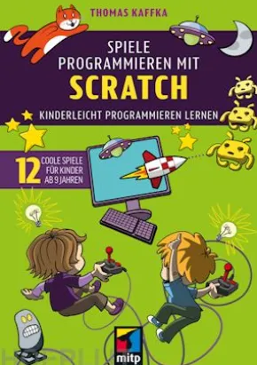 Spiele programmieren mit Scratch
