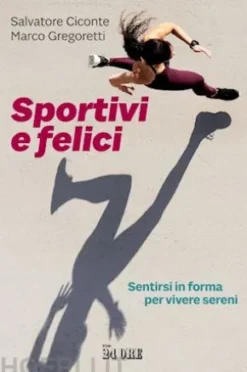 Sportivi e felici