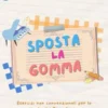 Sposta la Gomma