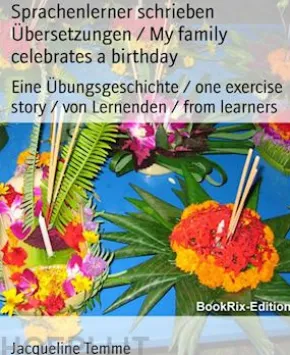 Sprachenlerner schrieben Übersetzungen / My family celebrates a birthday