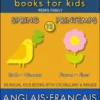 12 - Spring | Printemps - English French Books for Kids (Anglais Français Livres pour Enfants)