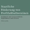 Staatliche Förderung von Profifußballvereinen